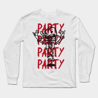 party party party Long Sleeve T-Shirt